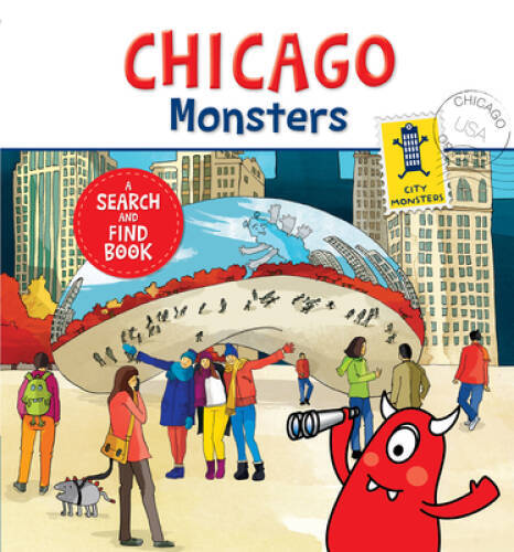 Chicago Monsters: A Search-and-Find Book (City Monsters) – VERY GOOD