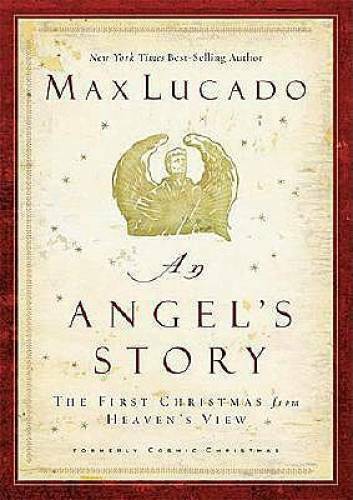 An Angel’s Story – Hardcover By Lucado, Max – VERY GOOD