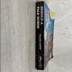 Behold a Pale Horse Paperback 1991 534 Pages By Milton William Cooper W/ Trifold