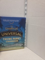 The Unofficial Universal Theme Parks Cookbook Harry Potter Simpsons Jurassic 7×9