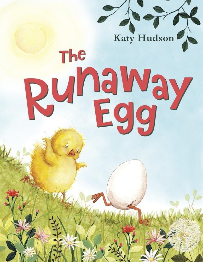 The Runaway Egg – hardcover Hudson, Katy