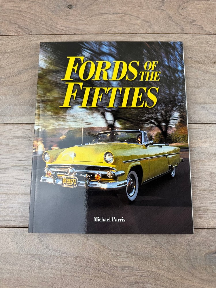 Fords of the Fifties Michael Parris 2000 Illustrated Automotive History