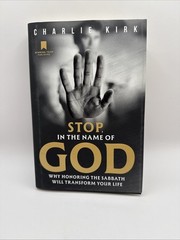 Stop, In the Name of God By Charlie Kirk 2025 Hardcover Book HC/DJ First Edition