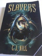 SLAYERS – Paperback by C. J. Hill – GOOD