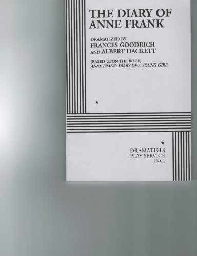 The Diary of Anne Frank. – Paperback, by Frances Goodrich and – Very Good x