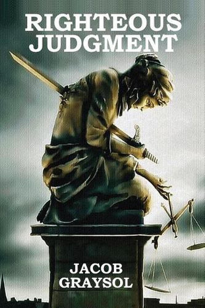 Righteous Judgment by Jacob Graysol (English) Paperback Book