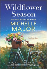 Wildflower Season: A Contemporary Romance Novel of Love and Loss in a Small …