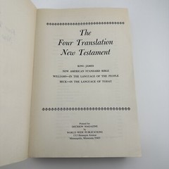 THE FOUR TRANSLATION NEW TESTAMENT PARALLEL EDITION 1966 KING JAMES Beck William