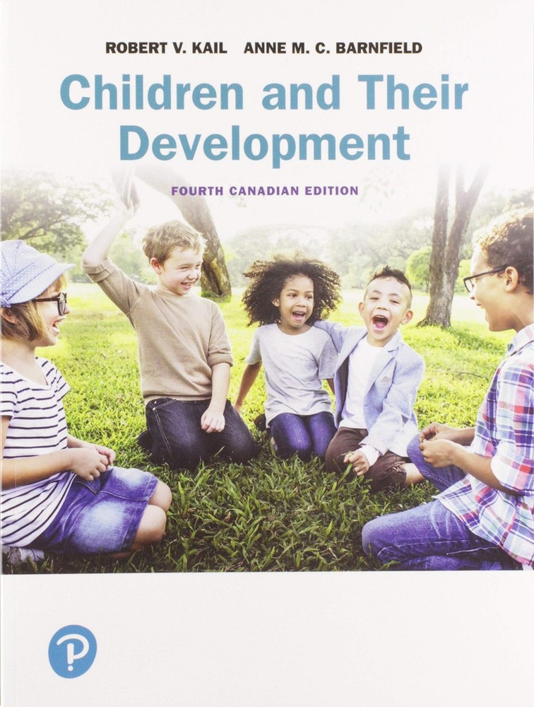 Children and Their Development, Fourth Canadian Edition (4th Edition) – pape…