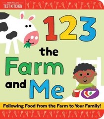 1 2 3 the Farm and Me – Board book By America’s Test Kitchen Kids – VERY GOOD