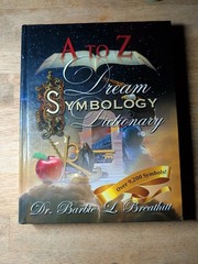 A to Z Dream Symbology Dicitonary by Breathitt