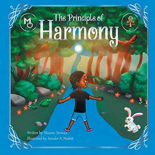 The Principle of Harmony (Melanin – Paperback, by Serwaa Maame – Very Good