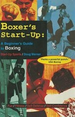 Boxer’s Start-Up: A Beginner’s Guide to Boxing (Start-Up Sports series) – GOOD