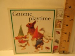 children’s board book GNOME PLAYTIME by RIEN POORTVLIET 1997 Kabouter Netherland