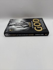 Stop, In the Name of God By Charlie Kirk 2025 Hardcover Book HC/DJ First Edition