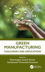 Green Manufacturing: Challenges And Applications