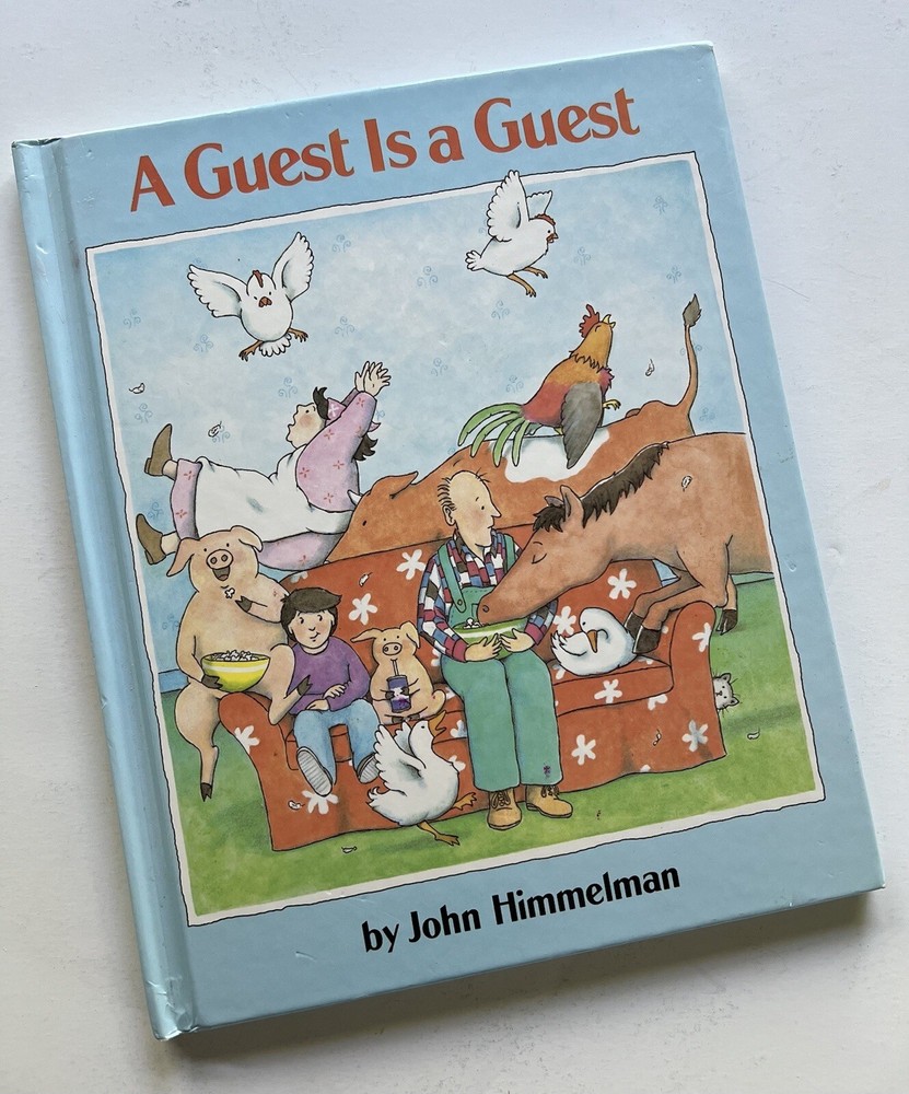 A Guest Is a Guest by John Himmelman (1991, Vintage Children’s Book)