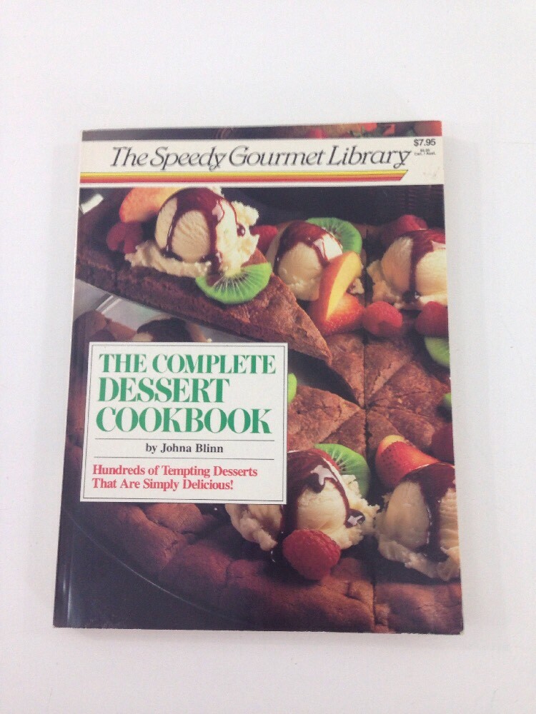 The Speedy Gourmet Library : Dessert Cookbook – Johna Blinn (Paperback, 1987)