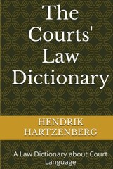 The Courts Law Dictionary: A – VERY GOOD