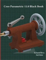Creo Parametric 11.0 Black Book (Paperback or Softback)