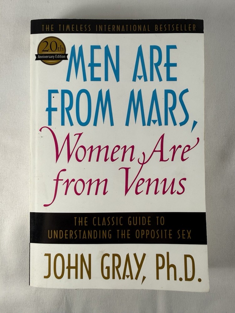 Men Are from Mars, Women Are from Venus : The Classic Guide to Understanding ….