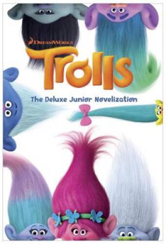 Trolls: The Deluxe Junior Novelization (DreamWorks Trolls) – ACCEPTABLE