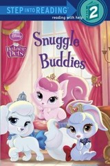 Step into Reading Ser.: Snuggle Buddies (Disney Princess: Palace Pets) by…