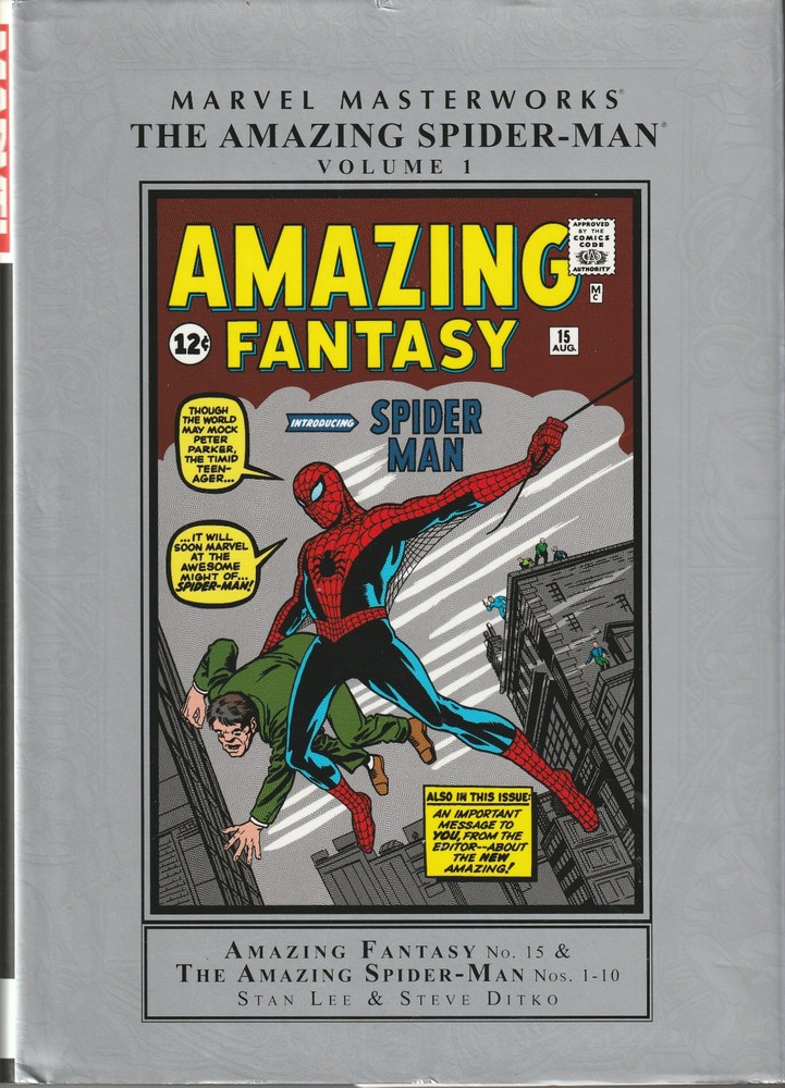 MARVEL MASTERWORKS: THE AMAZING SPIDER-MAN VOLUME 1 (By Stan Lee & Stev Ditko)