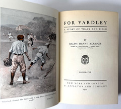 For Yardley, Ralph Henry Barbour 1911 D. Appleton 1st edition – Baseball