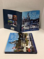 LAKE GENEVA; LIFE AT THE WATER’S EDGE HC Keefe FIRST EDTION 2006