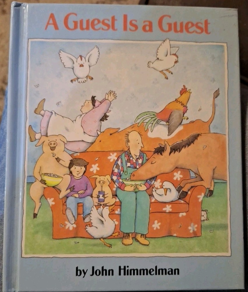A Guest Is a Guest by John Himmelman 1991 Hardcover Book First Edition