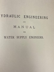 A Practical Treatise on Hydraulic and Water-Supply Engineering c. 1877 Fanning