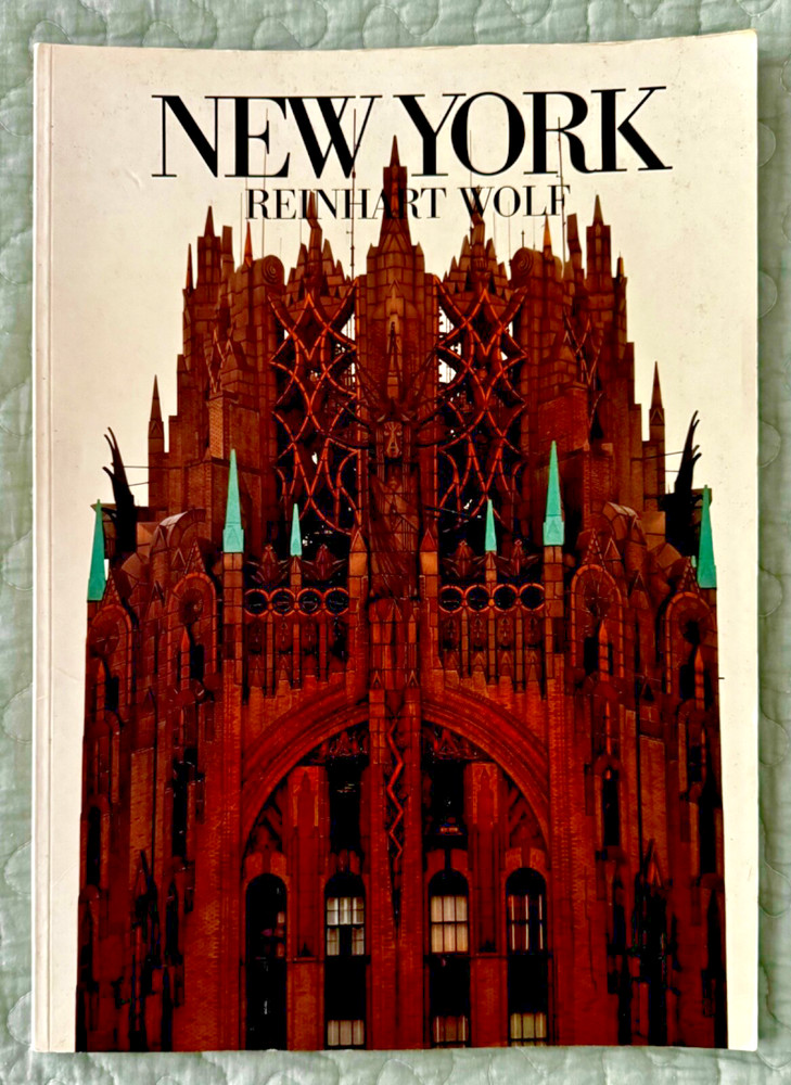 New York in Photographs by Reinhart Wolf 2002, trade paperback, 76 pages, NYC