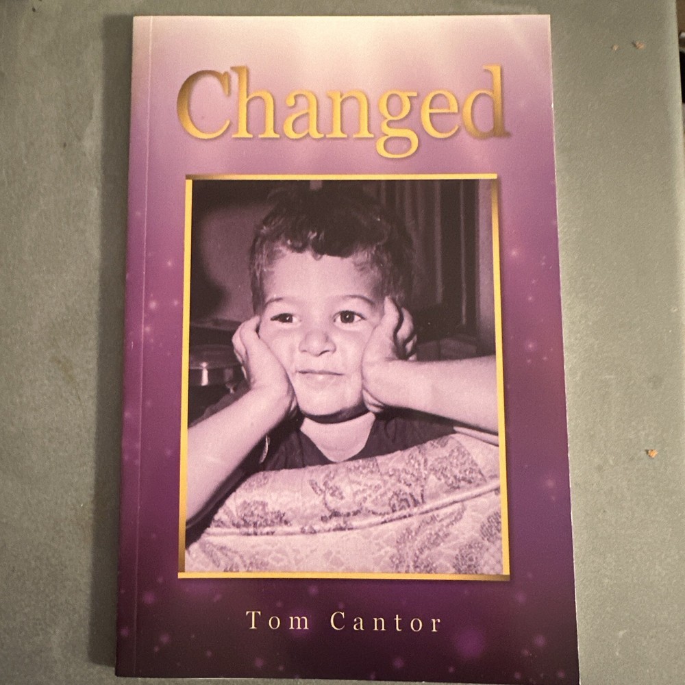 Changed by Tom Cantor Paperback 84 Pages