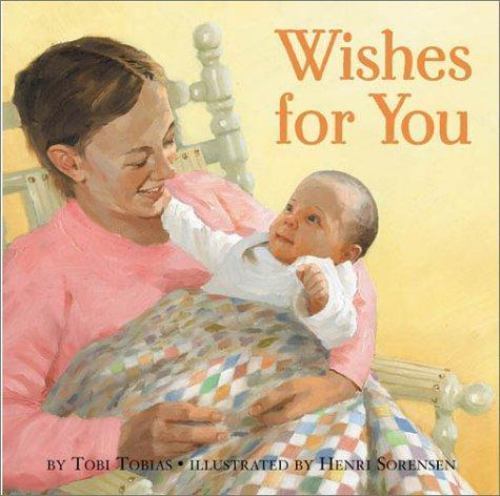 Wishes for You by Tobi Tobias; Henri Sorensen