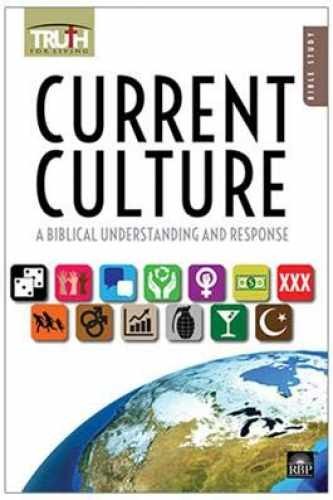 Current Culture a Biblical – Paperback, by Regular Baptist Press – Very Good