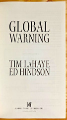 Global Warning: Are We on the Brink of World War III? By Tim Lahaye & Ed Hindson