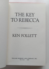 The Key to Rebecca (SIGNED 1st edition) by Ken Follet (Morrow, 1980)