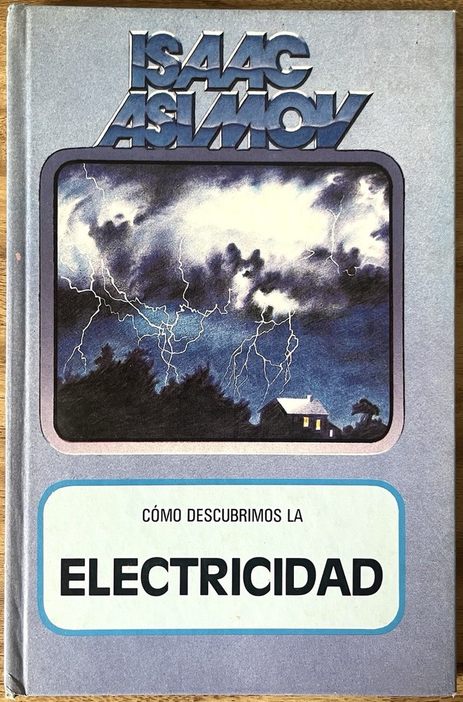 Isaac Asimov Electricidad 1987 Spanish Science Book Como Descubrimos Molino