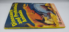 1981 Dinosaurs & Prehistoric Animals Hard Cover Book
