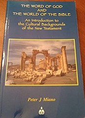 Word of God and the World of the Bible : An Introduction to the C
