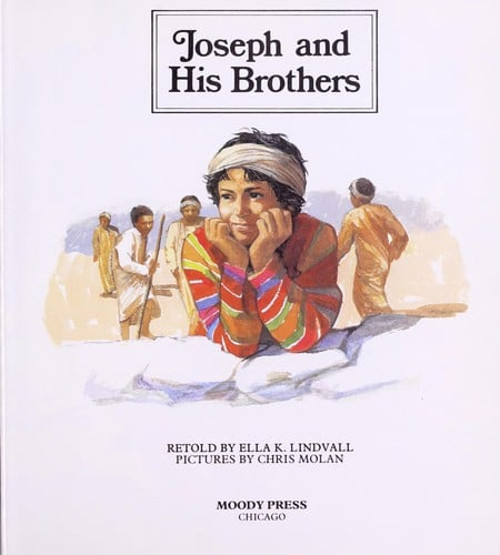 Joseph and His Brothers Hardcover Ella K. Lindvall