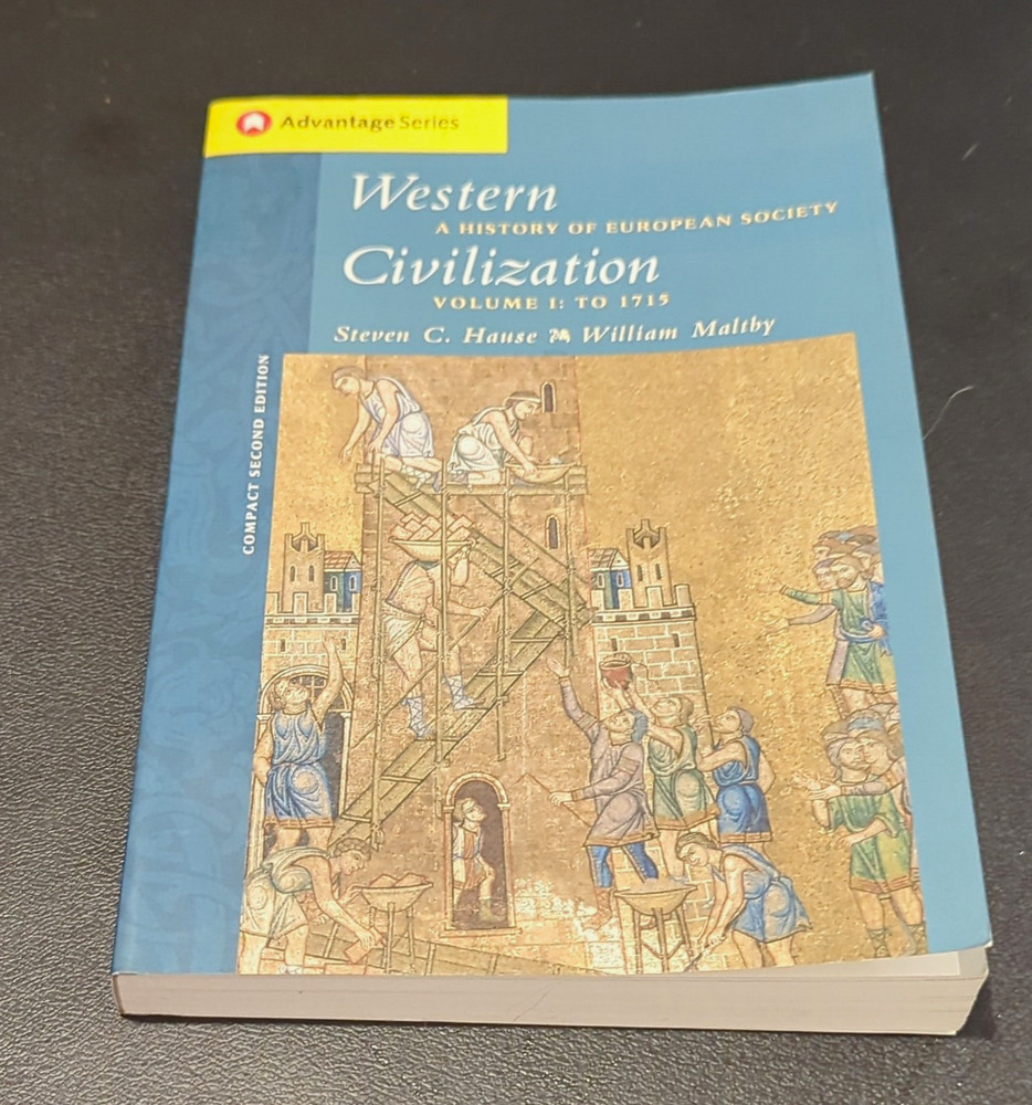 Western Civilization: A History of European Society Vol I to 1715 PB 2004