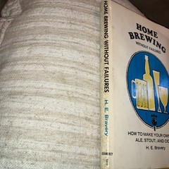 Vintage 1965 Home Brewing Without Failures H E Bravery Beer Ale Stout Cider HC