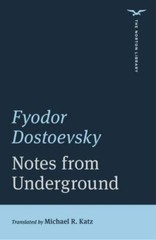 Notes from Underground (The Norton Library) by Dostoevsky, Fyodor