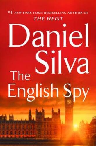 The English Spy – Hardcover By Silva, Daniel – GOOD