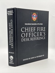 Chief Fire Officer’s Desk Reference International Association of Fire Chiefs/FHB
