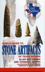 A Field Guide to Stone Artifacts of Texas Indians (Gulf Publishing Field Guide S