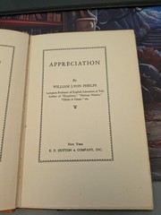 Appreciation by William Lyon Phelps (1932) First Edition SEE PICS