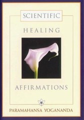 Scientific Healing Affirmations Hardcover Paramhansa Yogananda